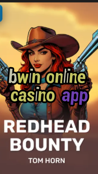bwin online casino app-w4cy2mdjlx2bf.com